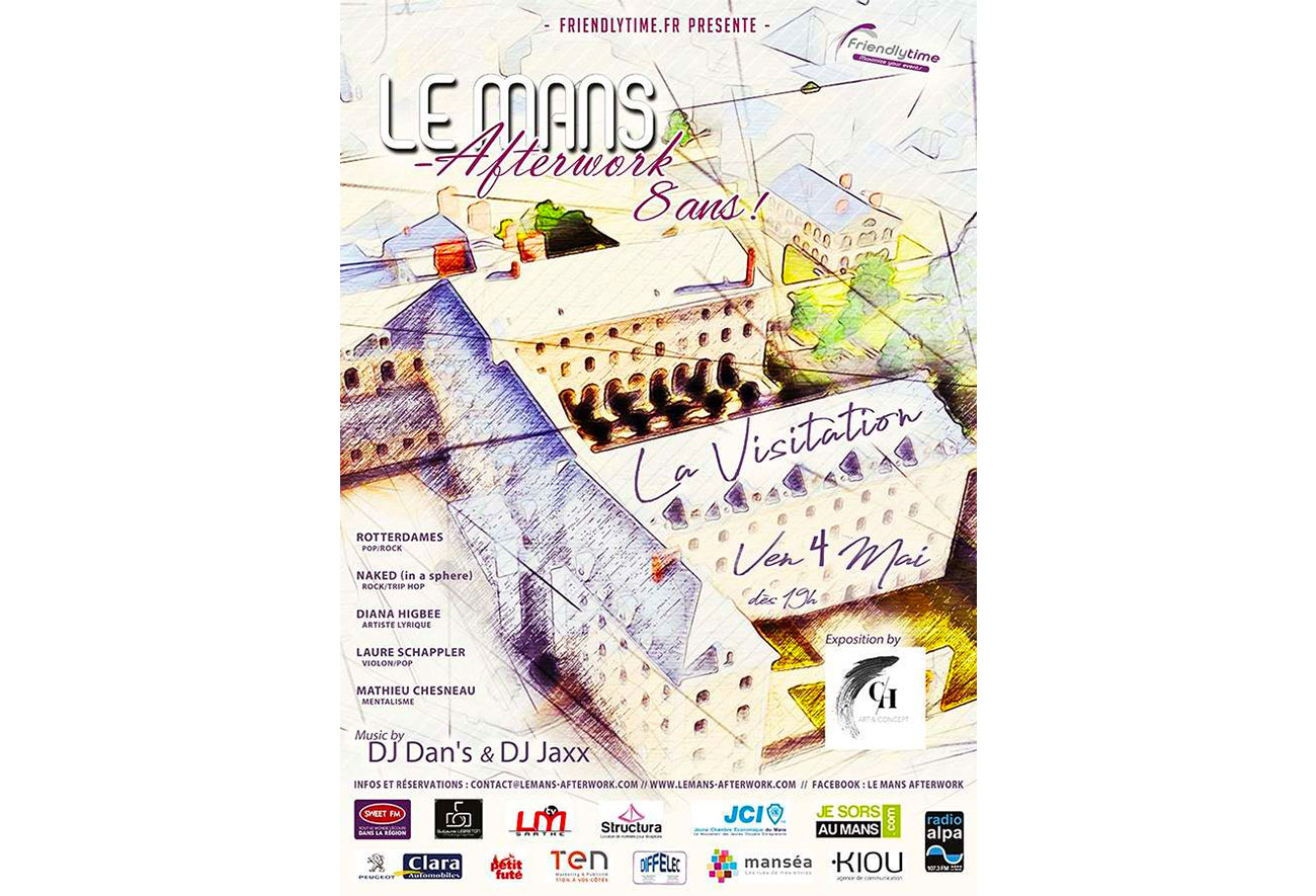 Affiche dessinée pour l'événement 'Le Mans Afterwork' du 4 mai 2018 à La Visitation au Mans, présentant des éléments graphiques stylisés, des polices modernes et des couleurs vives pour promouvoir la soirée